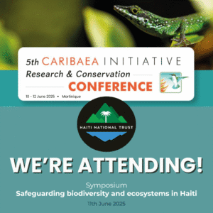 Haiti National Trust Caribaea Initiative 2025